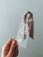 Load image into Gallery viewer, BOOKMARK - ALL I NEED IS COFFEE AND BOOKS
