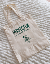 Load image into Gallery viewer, "Perfectly imperfect" - TOTE BAG
