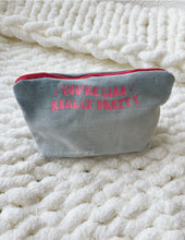 Carregar imagem no visualizador da galeria, POUCH - YOU'RE LIKE REALLY PRETTY