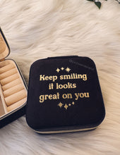 Load image into Gallery viewer, MINI JEWELRY BOX - Keep smiling it looks great on you