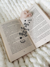 Carregar imagem no visualizador da galeria, BOOKMARK - THIS IS WHERE I FELL ASLEEP
