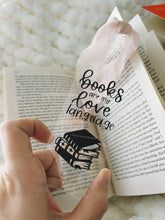 Load image into Gallery viewer, BOOKMARK - BOOKS ARE MY LOVE LANGUAGE
