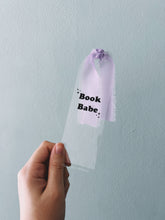 Load image into Gallery viewer, BOOKMARK - BOOK BABE
