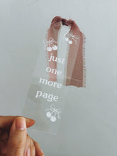 Load image into Gallery viewer, BOOKMARK - JUST ONE MORE PAGE
