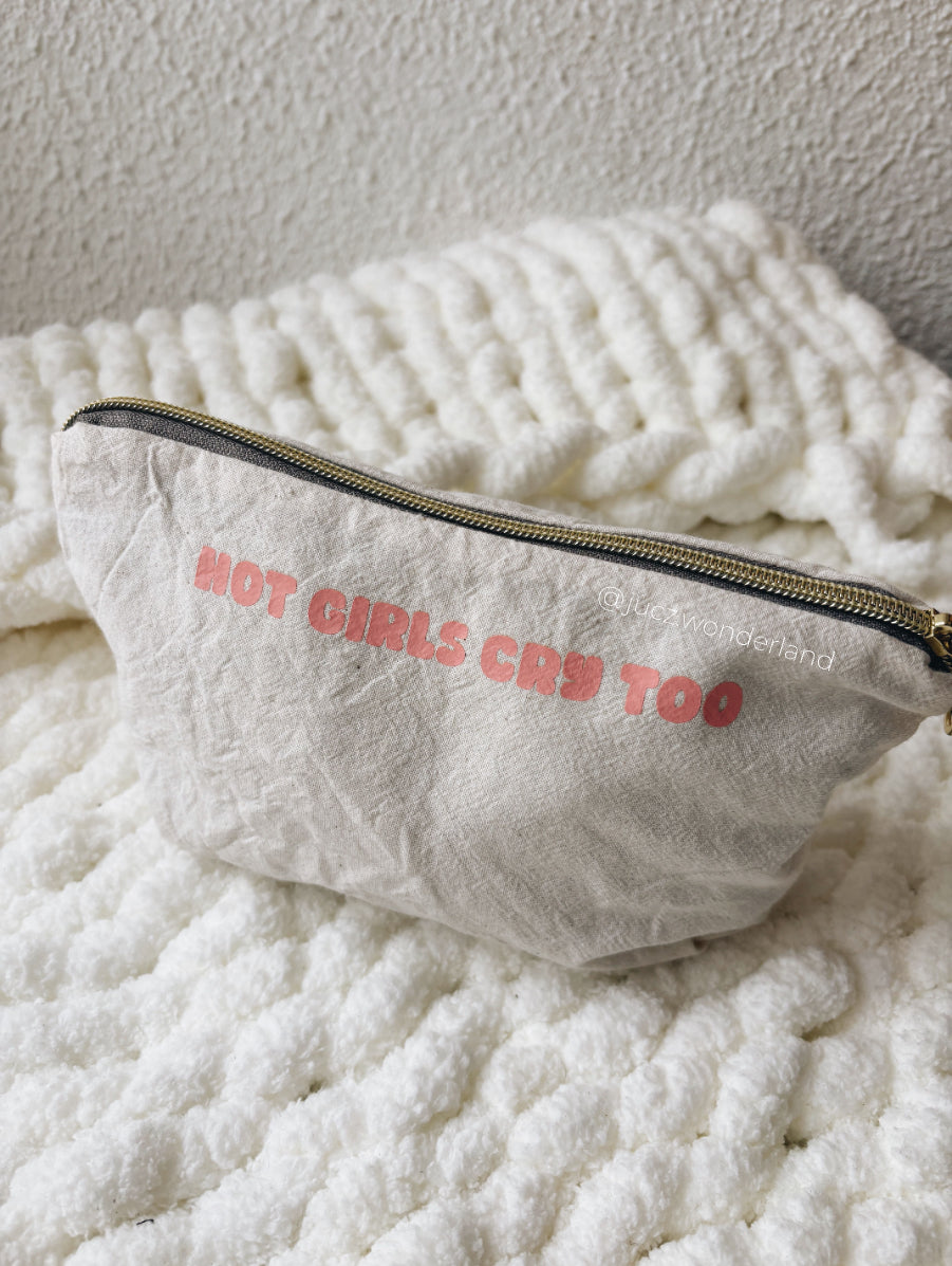 POUCH - HOT GIRLS CRY TOO