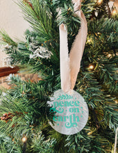 Load image into Gallery viewer, PEACE ON EARTH

